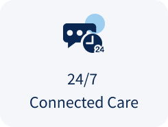24/7 Connected Care